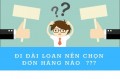di-dai-loan-nen-chon-don-hang-nao-2022
